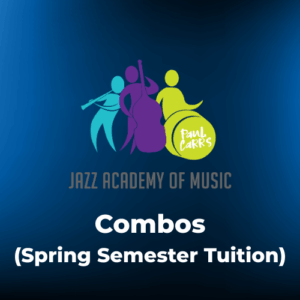 Jazz Academy Combos (Spring Semester) Tuition